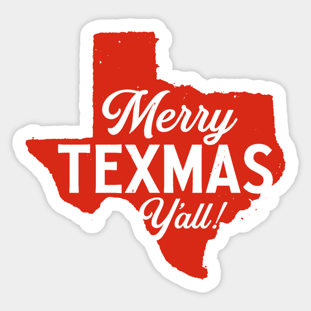 Merry Texmas Y'all - Texas Christmas Sticker by sombreroinc